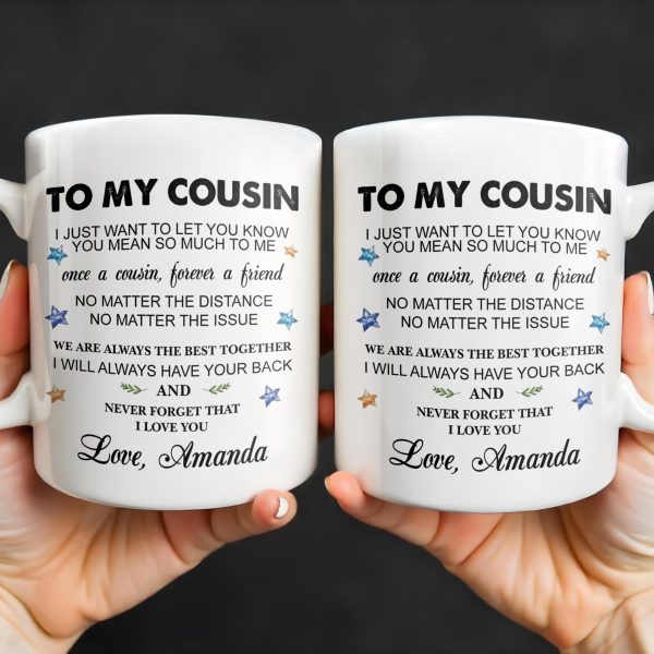 To My Cousin, You Mean So Much, Stars And Leaves - Personalized Custom Coffee Mug - FAM357_MG To My Cousin, You Mean So Much, Stars And Leaves - Personalized Custom Coffee Mug - FAM357_MG