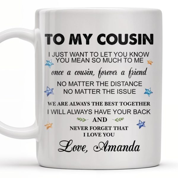 To My Cousin, You Mean So Much, Stars And Leaves - Personalized Custom Coffee Mug - FAM357_MG To My Cousin, You Mean So Much, Stars And Leaves - Personalized Custom Coffee Mug - FAM357_MG