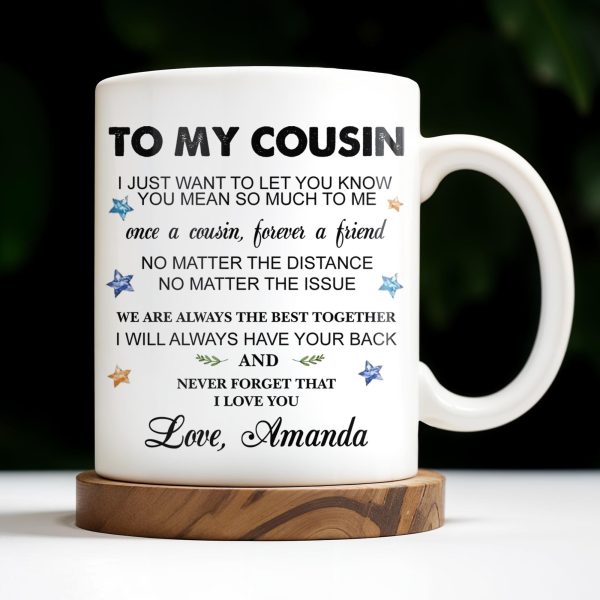To My Cousin, You Mean So Much, Stars And Leaves - Personalized Custom Coffee Mug - FAM357_MG To My Cousin, You Mean So Much, Stars And Leaves - Personalized Custom Coffee Mug - FAM357_MG