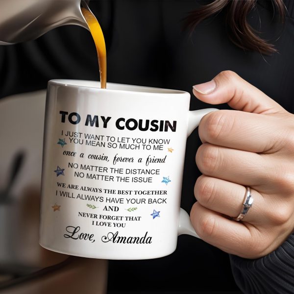 To My Cousin, You Mean So Much, Stars And Leaves - Personalized Custom Coffee Mug - FAM357_MG To My Cousin, You Mean So Much, Stars And Leaves - Personalized Custom Coffee Mug - FAM357_MG