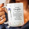 To My Daughter Always Remember You Are Custom Birth Flower - Personalized Mug To My Daughter Always Remember You Are Custom Birth Flower - Personalized Mug