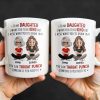 To My Daughter, Be Kind But Throat Punch If Needed - Personalized Custom Coffee Mug - DAU234_MG