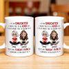 To My Daughter, Be Kind But Throat Punch If Needed - Personalized Custom Coffee Mug - DAU234_MG