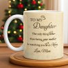 To My Daughter, Flowers and Hearts Design - Personalized Custom Coffee Mug - DAU268_MG To My Daughter, Flowers and Hearts Design - Personalized Custom Coffee Mug - DAU268_MG