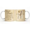 To My Daughter, Flowers and Hearts Design - Personalized Custom Coffee Mug - DAU268_MG To My Daughter, Flowers and Hearts Design - Personalized Custom Coffee Mug - DAU268_MG