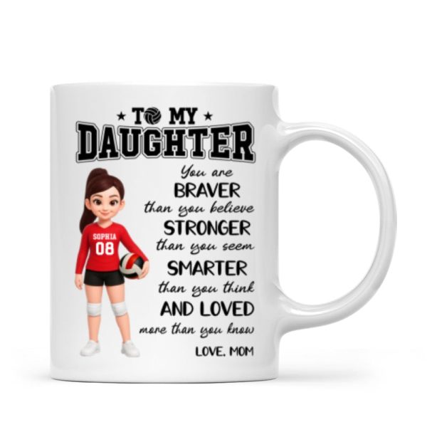 To My Daughter Granddaughter Volleyball Player You Are Braver Than You Think - Personalized Mug To My Daughter Granddaughter Volleyball Player You Are Braver Than You Think - Personalized Mug