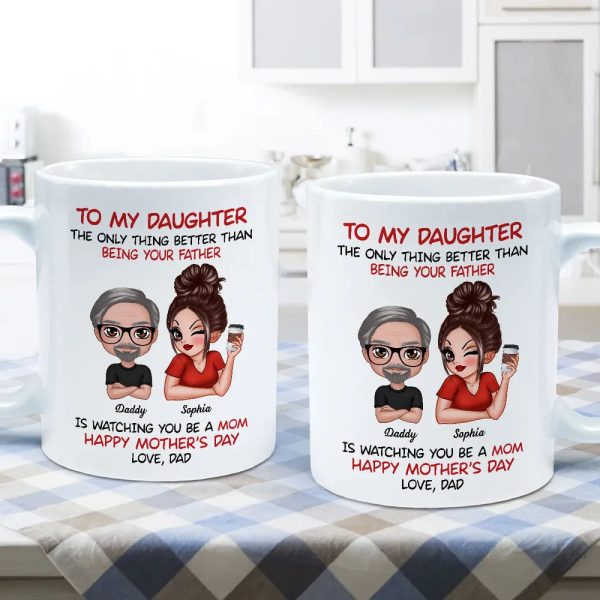 To My Daughter Heartfelt Mug from Dad with Custom Character Design Perfect Gift for Mother's Day