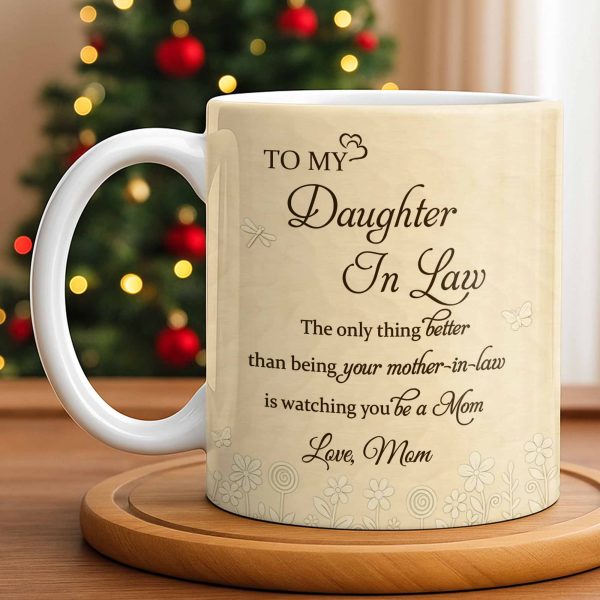 To My Daughter In Law, Watching You Be A Mom - Personalized Custom Coffee Mug - DILA068_MG