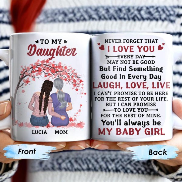 To My Daughter, Never Forget That I Love You, Mother and Daughter under Tree - Personalized Custom Coffee Mug - DAU152_MG To My Daughter, Never Forget That I Love You, Mother and Daughter under Tree - Personalized Custom Coffee Mug - DAU152_MG