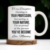To My Daughter, Nursing Is Your Profession - Personalized Custom Coffee Mug - NUR030_MG To My Daughter, Nursing Is Your Profession - Personalized Custom Coffee Mug - NUR030_MG