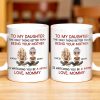 To My Daughter Watching You Be A Mom - Personalized Custom Coffee Mug - DAU123_MG