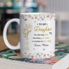 To My Daughter Watching You Be a Mom Personalized Floral Mug Touching Mother's Day Gift from Mom to Daughter