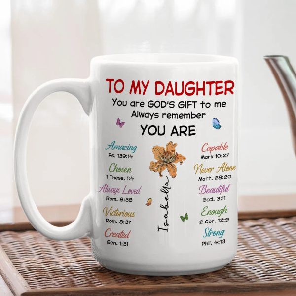 To My Daughter You Are God's Gift Ceramic Mug, Personalized Name Coffee Mug, Faith Inspired Daily Reminder Gift