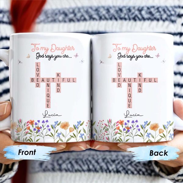 To My Daughter You Are Loved Beautiful Unique Kind - Personalized Custom Coffee Mug - GDT214_MG To My Daughter You Are Loved Beautiful Unique Kind - Personalized Custom Coffee Mug - GDT214_MG