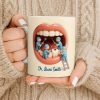 To My Favorite Dentist, A Smile Better Than Any - Personalized Custom Coffee Mug - DOC069_MG To My Favorite Dentist, A Smile Better Than Any - Personalized Custom Coffee Mug - DOC069_MG