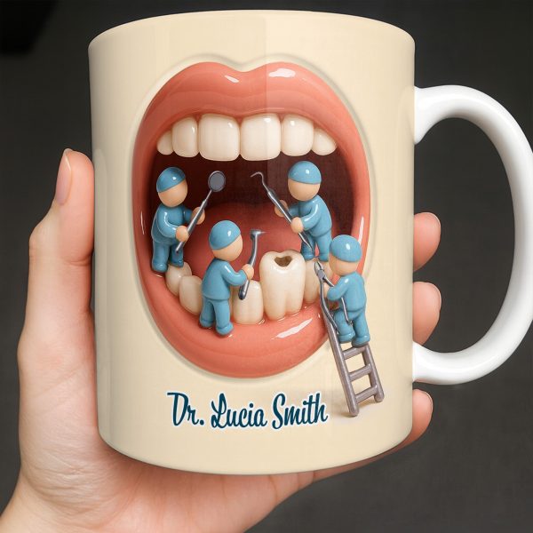 To My Favorite Dentist, A Smile Better Than Any - Personalized Custom Coffee Mug - DOC069_MG To My Favorite Dentist, A Smile Better Than Any - Personalized Custom Coffee Mug - DOC069_MG