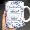 To My Granddaughter, Never Forget How Much I Love You, Flowers And Decorative Borders - Personalized Custom Coffee Mug - GDT296_MG To My Granddaughter, Never Forget How Much I Love You, Flowers And Decorative Borders - Personalized Custom Coffee Mug - GDT296_MG