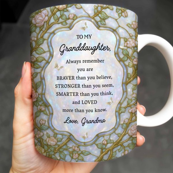 To My Granddaughter, Remember You Are Braver, Stronger, Smarter - Personalized Custom Coffee Mug - GDT383_MG To My Granddaughter, Remember You Are Braver, Stronger, Smarter - Personalized Custom Coffee Mug - GDT383_MG