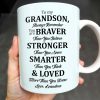 To My Grandson, Always Remember You Are Braver Than You Believe - Personalized Custom Coffee Mug - OFC022_MG To My Grandson, Always Remember You Are Braver Than You Believe - Personalized Custom Coffee Mug - OFC022_MG