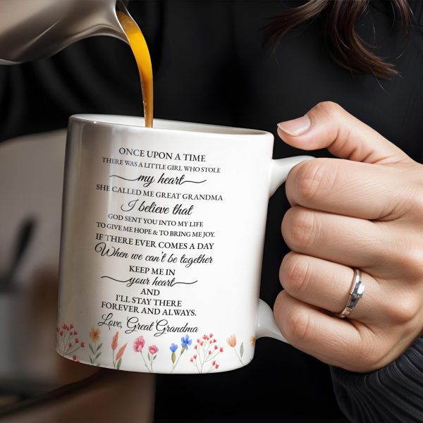 To My Great Granddaughter, Once Upon A Time, Flowers and Hearts - Personalized Custom Coffee Mug - GDT243_MG To My Great Granddaughter, Once Upon A Time, Flowers and Hearts - Personalized Custom Coffee Mug - GDT243_MG