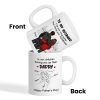To My Husband The Only Thing Better Than Being Your Husband Is Our Children Having You as Their Daddy Custom White Ceramic Mug