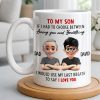 To My Son, If I Had To Choose Between Loving You - Personalized Custom Coffee Mug - SON076_MG To My Son, If I Had To Choose Between Loving You - Personalized Custom Coffee Mug - SON076_MG