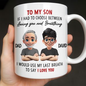 To My Son, If I Had To Choose Between Loving You - Personalized Custom Coffee Mug - SON076_MG