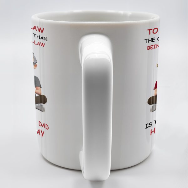To My Son-In-Law, The Only Thing Better Than Being Your Father-In-Law, Cartoon Characters - Personalized Custom Coffee Mug - SON038_MG To My Son-In-Law, The Only Thing Better Than Being Your Father-In-Law, Cartoon Characters - Personalized Custom Coffee Mug - SON038_MG