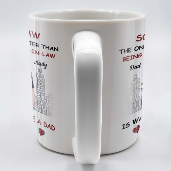To My Son-In-Law The Only Thing Better Than Being Your Father-In-Law, Cityscape and Two Men - Personalized Custom Coffee Mug - SON041_MG To My Son-In-Law The Only Thing Better Than Being Your Father-In-Law, Cityscape and Two Men - Personalized Custom Coffee Mug - SON041_MG