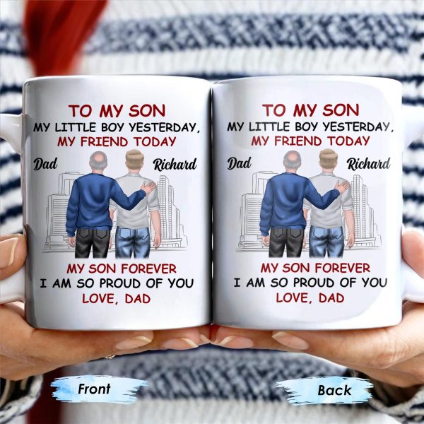 To My Son My Little Boy Yesterday, My Friend Today, Father And Son, Cityscape - Personalized Custom Coffee Mug - SON039_MG To My Son My Little Boy Yesterday, My Friend Today, Father And Son, Cityscape - Personalized Custom Coffee Mug - SON039_MG