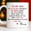 To My Son, Never Forget That I Am So Proud Of You - Personalized Custom Coffee Mug - SON073_MG