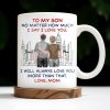 To My Son, No Matter How Much I Love You, Cityscape Design - Personalized Custom Coffee Mug - SON058_MG