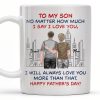 To My Son No Matter How Much I Say I Love You, I Will Always Love You More Than That, Cityscape - Personalized Custom Coffee Mug - SON050_MG