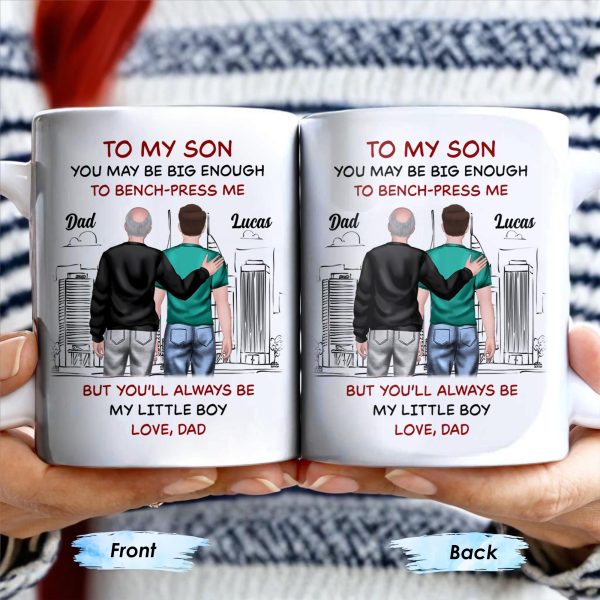 To My Son, You May Be Big Enough To Bench-Press Me, Father And Son, Urban Skyline - Personalized Custom Coffee Mug - SON051_MG To My Son, You May Be Big Enough To Bench-Press Me, Father And Son, Urban Skyline - Personalized Custom Coffee Mug - SON051_MG