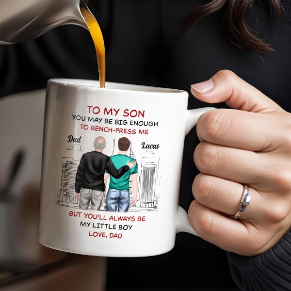 To My Son, You May Be Big Enough To Bench-Press Me, Father And Son, Urban Skyline - Personalized Custom Coffee Mug - SON051_MG To My Son, You May Be Big Enough To Bench-Press Me, Father And Son, Urban Skyline - Personalized Custom Coffee Mug - SON051_MG