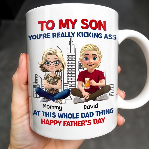 To My Son You're Really Kicking Ass At This Whole Dad Thing, Cartoon Characters and City Skyline - Personalized Custom Coffee Mug - SON049_MG