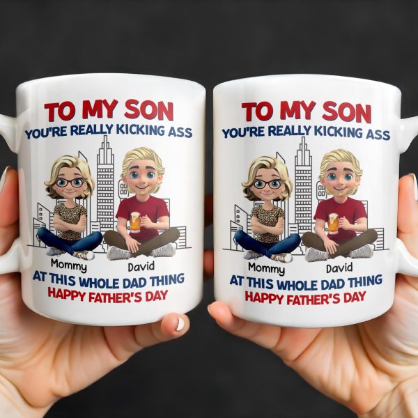 To My Son You're Really Kicking Ass At This Whole Dad Thing, Cartoon Characters and City Skyline - Personalized Custom Coffee Mug - SON049_MG