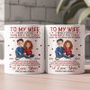 To My Wife I'd Find You Sooner And Love You Longer - Personalized Mug To My Wife I'd Find You Sooner And Love You Longer - Personalized Mug