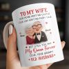 To My Wife You Are My Queen Forever Elderly Couple - Personalized Custom Coffee Mug - CPL1226_MG To My Wife You Are My Queen Forever Elderly Couple - Personalized Custom Coffee Mug - CPL1226_MG