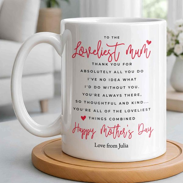 To The Loveliest Mum With Hearts - Personalized Custom Coffee Mug - MOM154_MG To The Loveliest Mum With Hearts - Personalized Custom Coffee Mug - MOM154_MG