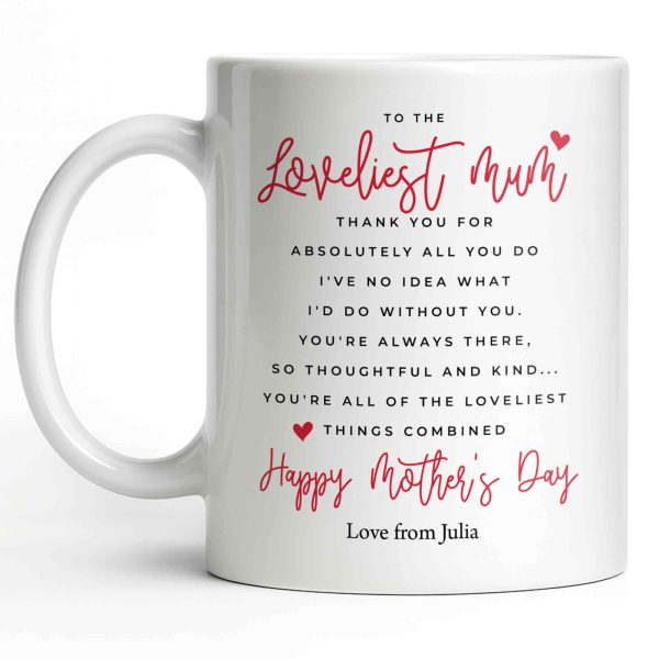 To The Loveliest Mum With Hearts - Personalized Custom Coffee Mug - MOM154_MG To The Loveliest Mum With Hearts - Personalized Custom Coffee Mug - MOM154_MG