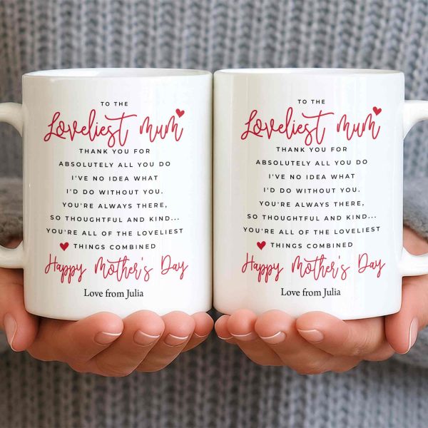 To The Loveliest Mum With Hearts - Personalized Custom Coffee Mug - MOM154_MG To The Loveliest Mum With Hearts - Personalized Custom Coffee Mug - MOM154_MG