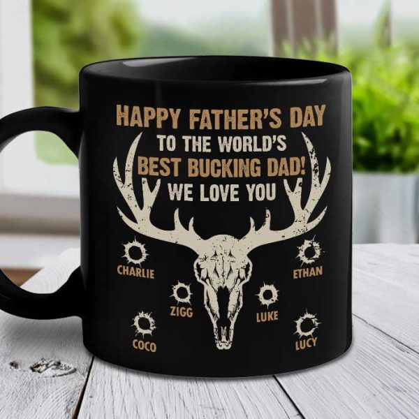 To The World's Best Bucking Dad - Gift For Dad - Personalized Black Mug To The World's Best Bucking Dad - Gift For Dad - Personalized Black Mug