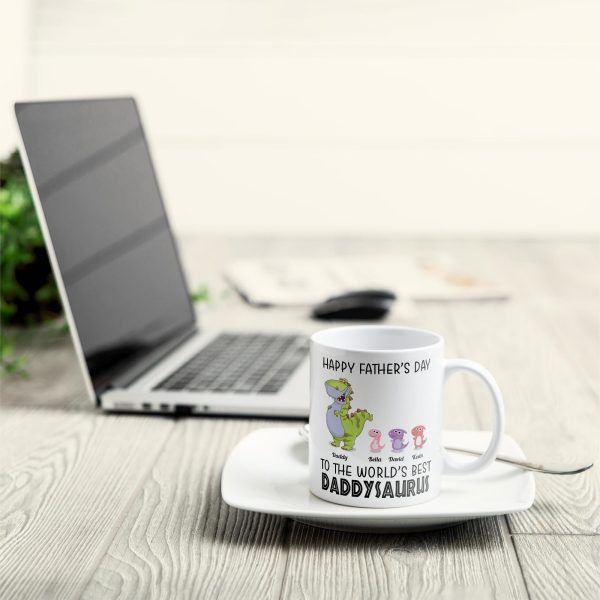 To The World's Best Daddysaurus - Personalized Mug - Father's Day, Birthday, Funny Gift For Dad, Father, Husband - Gift From Wife, Son, Daughter To The World's Best Daddysaurus - Personalized Mug - Father's Day, Birthday, Funny Gift For Dad, Father, Husband - Gift From Wife, Son, Daughter