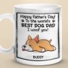 To The World's Best Dog Dad, I Woof You - Dog Personalized Custom 3D Inflated Effect Printed Mug - Father's Day, Gift For Pet Owners, Pet Lovers To The World's Best Dog Dad, I Woof You - Dog Personalized Custom 3D Inflated Effect Printed Mug - Father's Day, Gift For Pet Owners, Pet Lovers