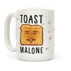 Toast Malone Coffee Mug Toast Malone Coffee Mug