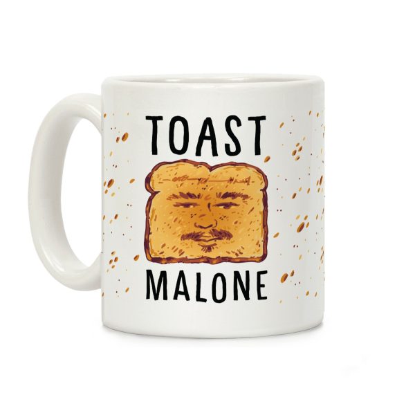 Toast Malone Coffee Mug Toast Malone Coffee Mug