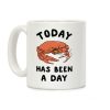 Today Has Been a Day Smoking Crab Coffee Mug Today Has Been a Day Smoking Crab Coffee Mug