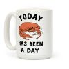 Today Has Been a Day Smoking Crab Coffee Mug Today Has Been a Day Smoking Crab Coffee Mug