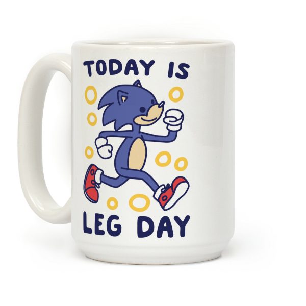 Today is Leg Day - Sonic Coffee Mug Today is Leg Day - Sonic Coffee Mug